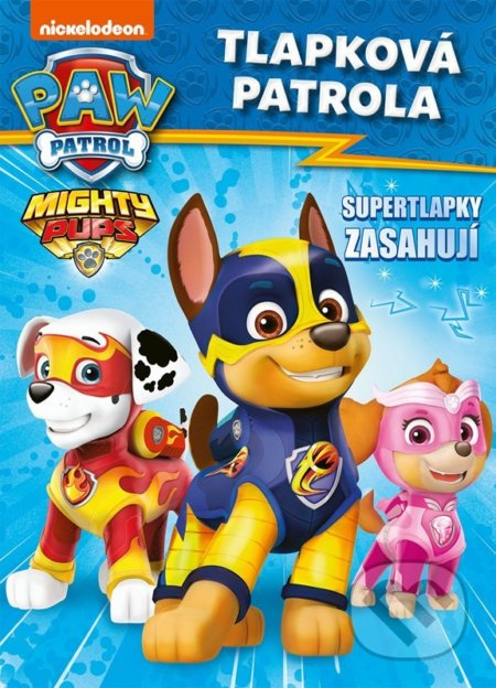 Tlapková patrola - Supertlapky zasahují - kolektiv