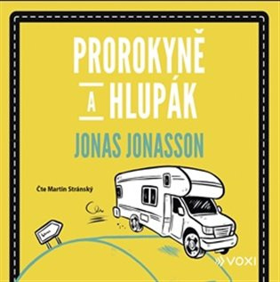 Prorokyně a hlupák (audiokniha) Voxi
