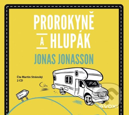 Prorokyně a hlupák (audiokniha) Voxi