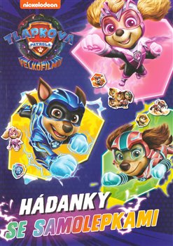 Tlapková patrola ve velkofilmu - Hádanky se samolepkami - kolektiv