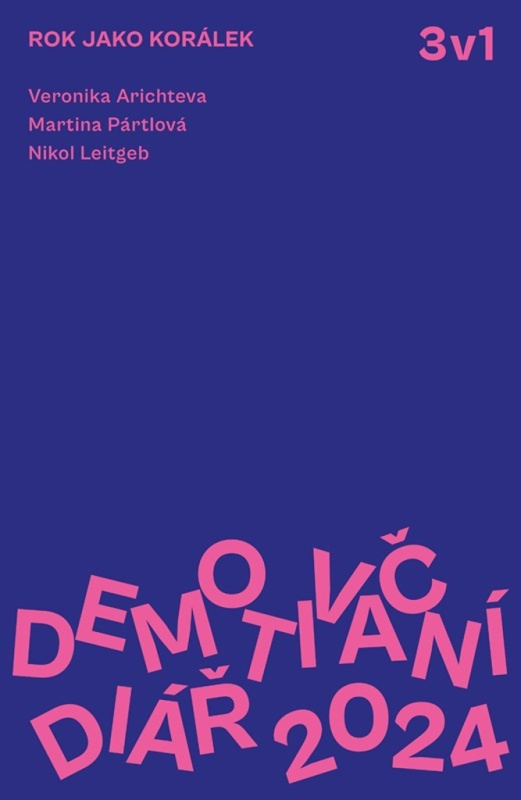 3 v 1: Rok jako korálek - Veronika Arichteva, Martina Pártlová, Nikol Štíbrová