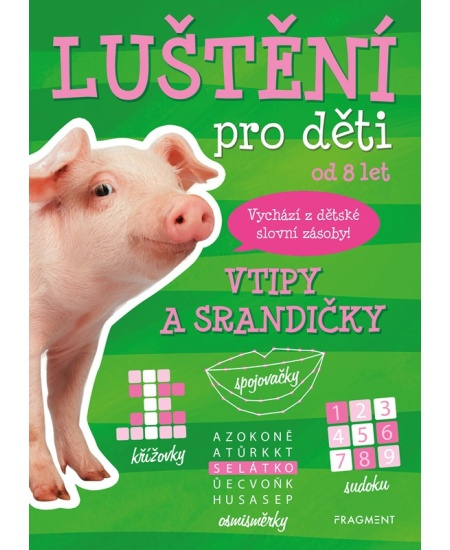 Luštění pro děti - Vtipy a srandičky - Kateřina Šípková