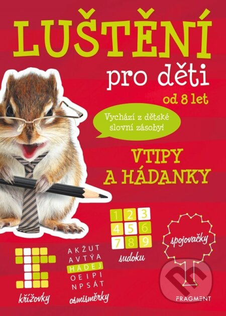 Luštění pro děti - vtipy a hádanky - Kateřina Šípková