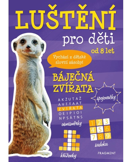 Luštění pro děti - Báječná zvířata - Kateřina Šípková