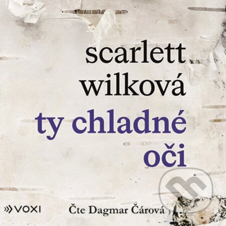 Ty chladné oči - Scarlett Wilková