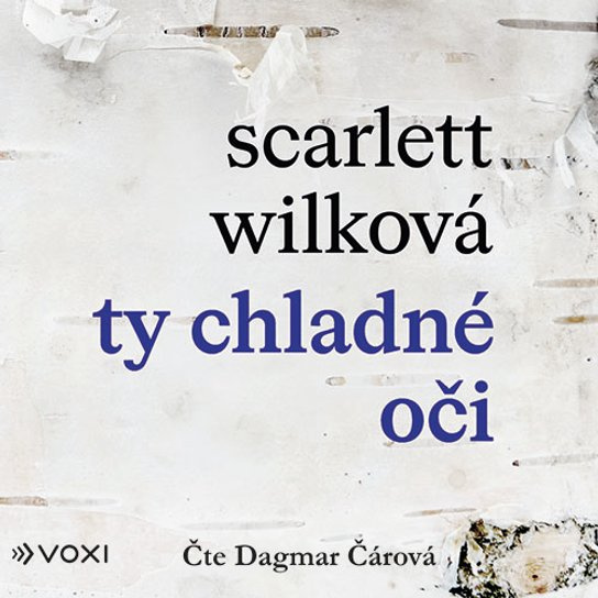 Ty chladné oči, mp3 - Scarlett Wilková
