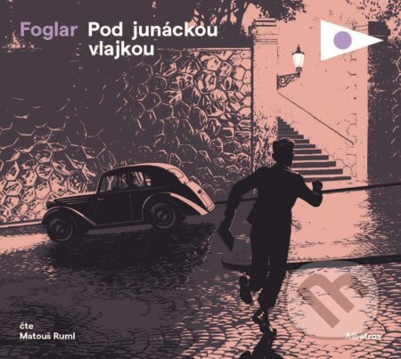 Pod junáckou vlajkou - Jaroslav Foglar