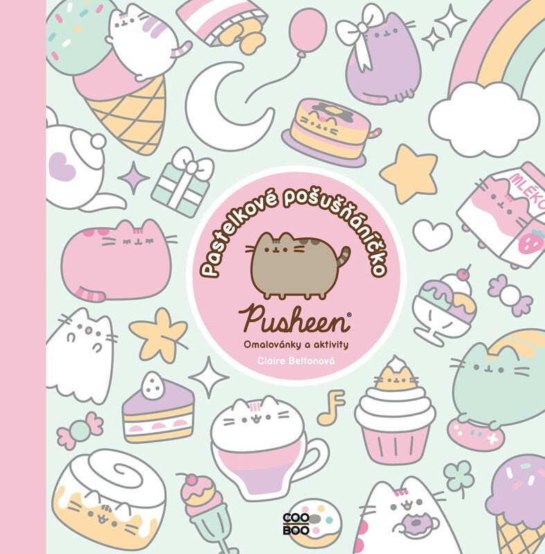 Pusheen: Pastelkové pošušňáníčko - Claire Beltonová