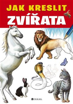 Jak kreslit zvířata - kolektiv