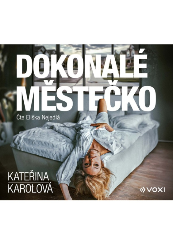 Dokonalé městečko - Kateřina Karolová