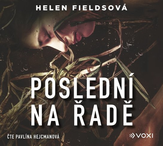 Poslední na řadě, mp3 - Helen Fieldsová