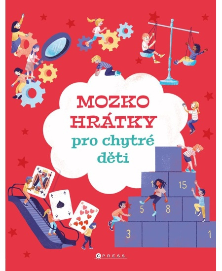 Mozkohrátky pro chytré děti - kolektiv