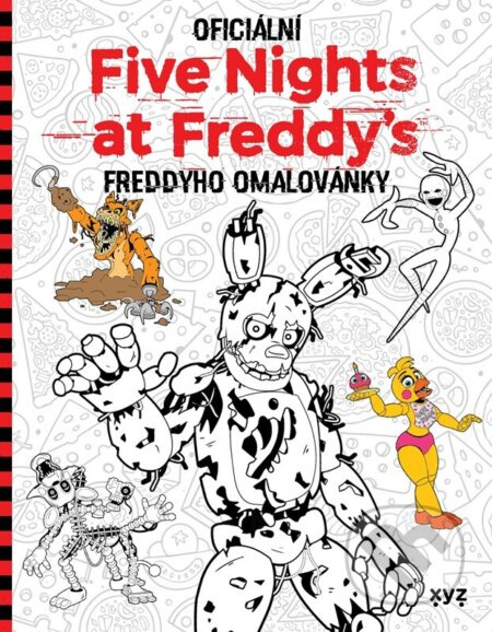 Five Nights at Freddy&apos;s: Freddyho omalovánky - Scott Cawthon
