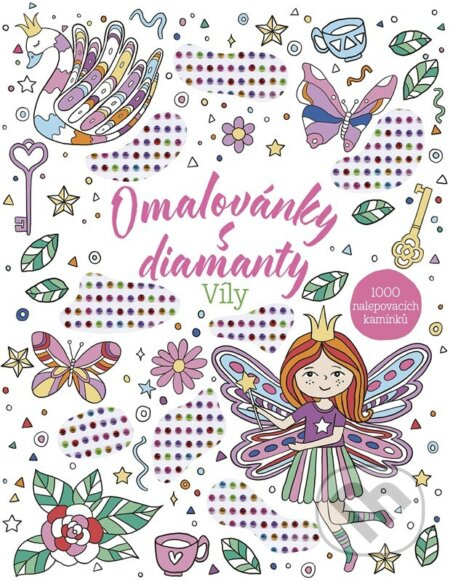 Omalovánky s diamanty – Víly - Grace West