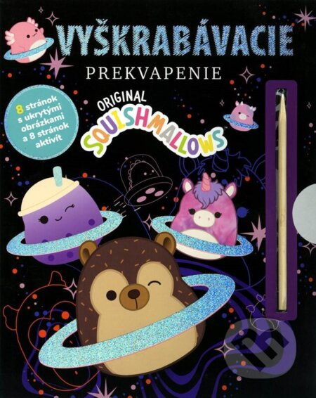 Squishmallows: Vyškrabávacie prekvapenie - kolektív autorov - kniha z kategorie Omalovánky, vystřihovánky, papír