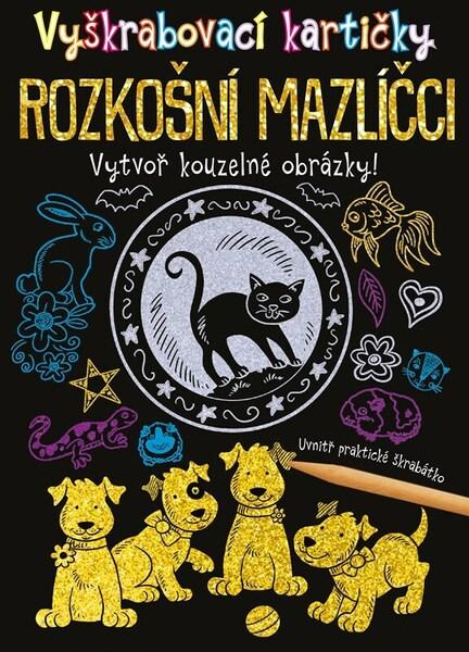 Vyškrabovací kartičky: Rozkošní mazlíčci - kolektiv