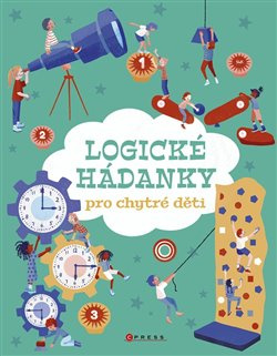 Logické hádanky pro chytré děti - kolektiv