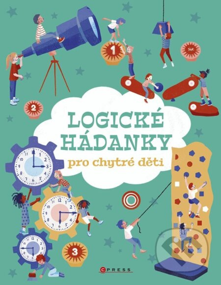 Logické hádanky pro chytré děti - kolektiv