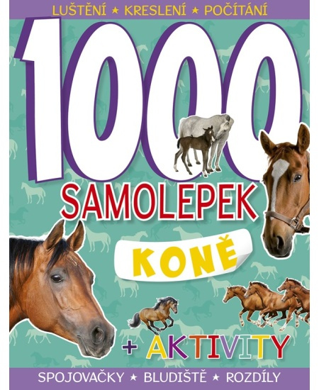 1000 samolepek – Koně - kolektiv