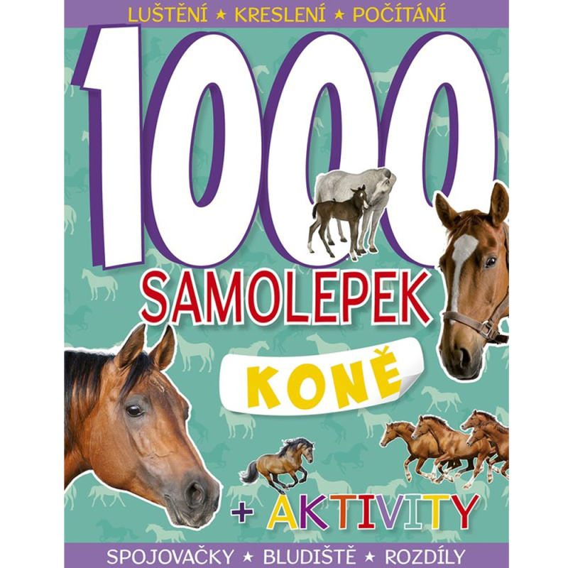 1000 samolepek – Koně - kolektiv