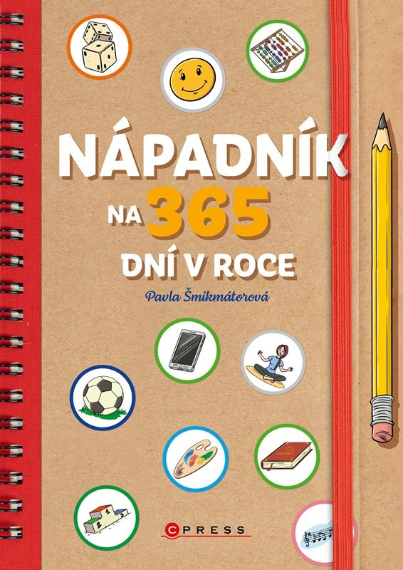Nápadník na 365 dní v roce - Pavla Šmikmátorová