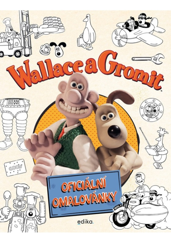 Wallace a Gromit –  oficiální omalovánky Edika