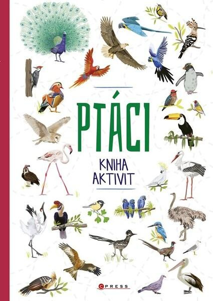 Ptáci - kniha aktivit CPRESS