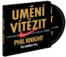Umění vítězit - Phil Knight