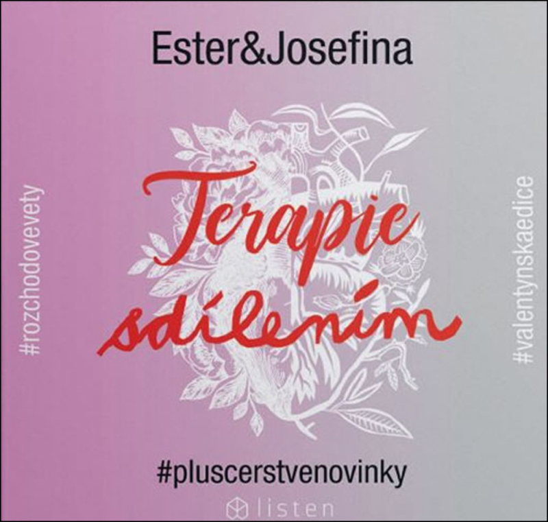 Terapie sdílením - Ester Geislerová, Josefína Bakošová