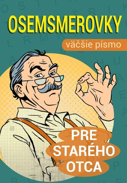 Osemsmerovky pre starého otca - kniha z kategorie Ostatné