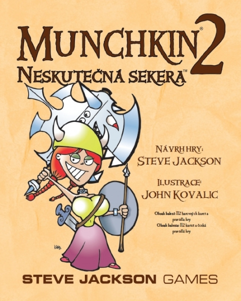 Munchkin 2: Neskutečná sekera - Steve Jackson