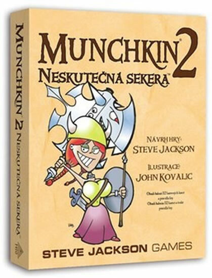 Munchkin 2: Neskutečná sekera - Steve Jackson