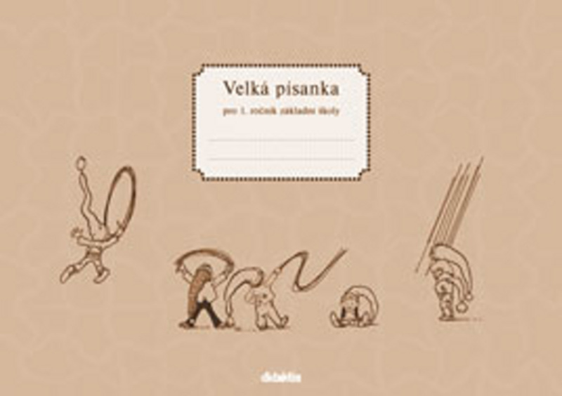 Velká písanka (1. roč. ZŠ) Didaktis