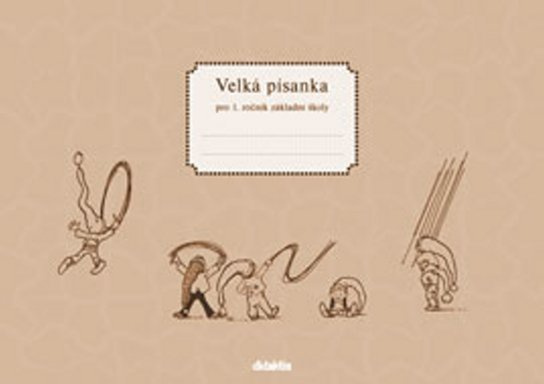 Velká písanka (1. roč. ZŠ) Didaktis