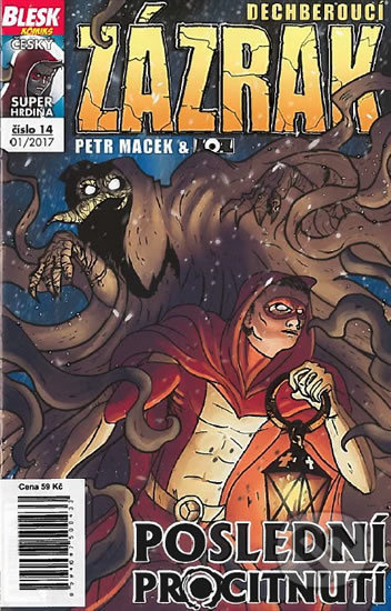 Dechberoucí zázrak - Poslední procitnutí 01/2017 - Petr Macek, Petr Kopl