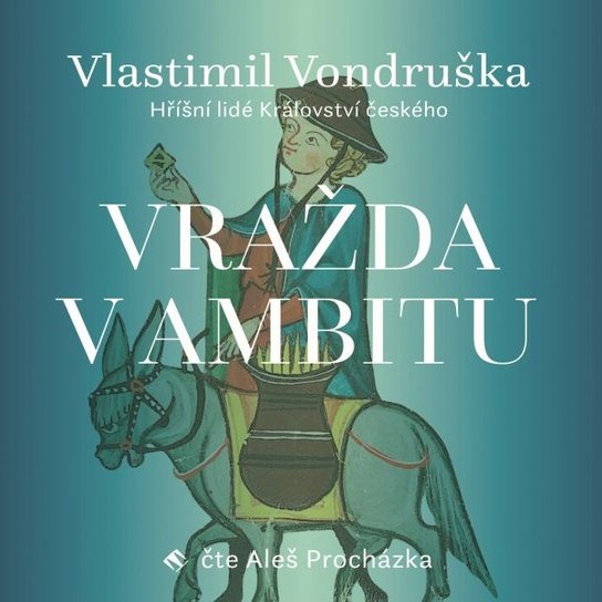 Vražda v ambitu, mp3 - Vlastimil Vondruška