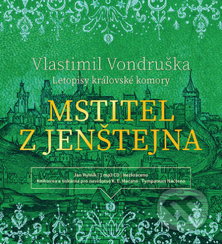 Mstitel z Jenštejna - Letopisy královské komory - Vlastimil Vondruška