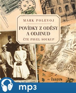 Povídky z Oděsy a odjinud, mp3 - Mark Polevoj