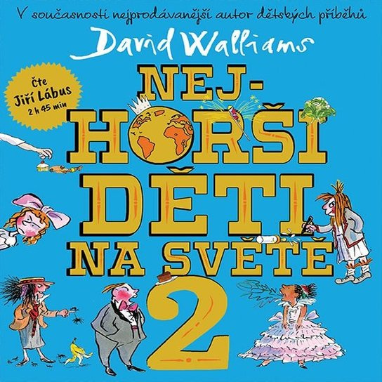 Nejhorší děti na světě 2, mp3 - David Walliams