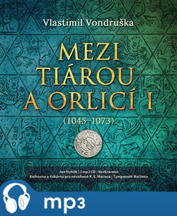 Mezi tiárou a orlicí I-, mp3 - Vlastimil Vondruška