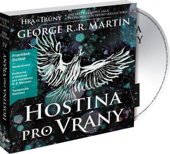 Hostina pro vrány - Píseň ledu a ohně 4 - George R. R. Martin