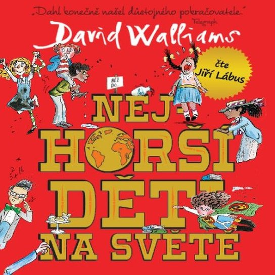 Nejhorší děti na světě, mp3 - David Walliams