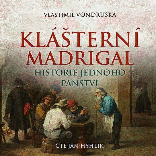 Klášterní madrigal, mp3 - Vlastimil Vondruška
