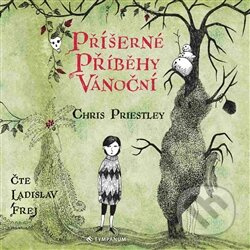 Příšerné příběhy vánoční - Chris Priestley