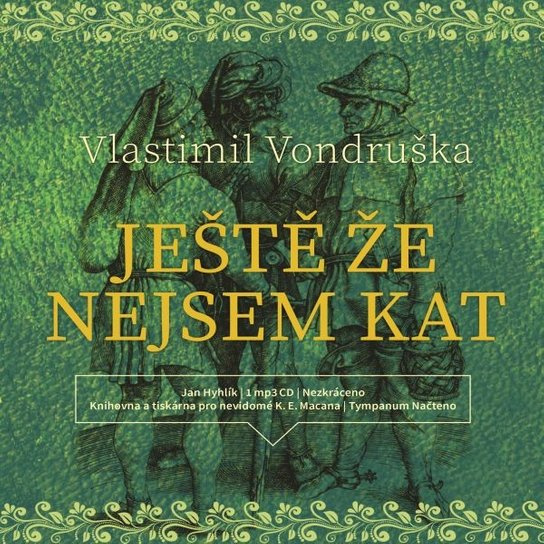 Ještě že nejsem kat, mp3 - Vlastimil Vondruška