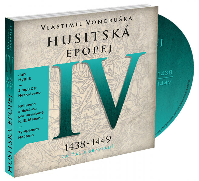 Husitská epopej IV. - Za časů bezvládí - Vlastimil Vondruška