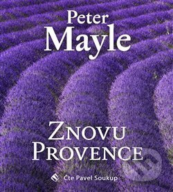 Znovu Provence - Peter Mayle