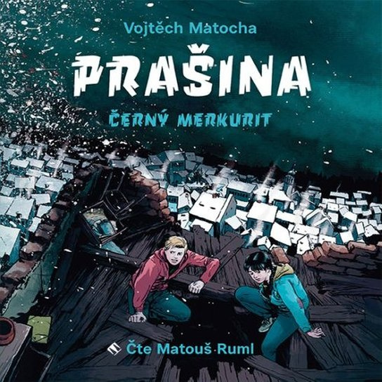 Prašina - Černý merkurit, mp3 - Vojtěch Matocha