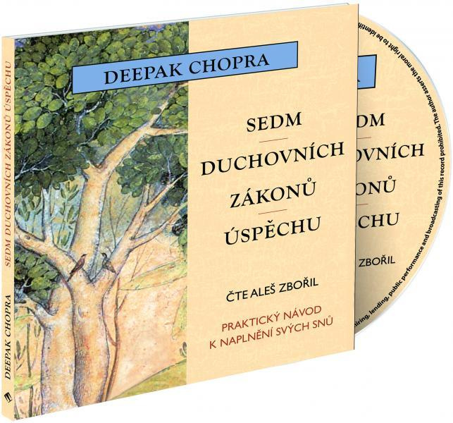 Sedm duchovních zákonů úspěchu - Deepak Chopra