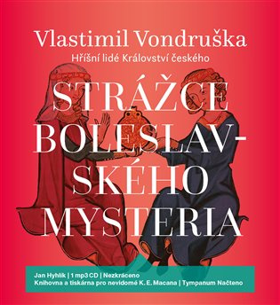 Strážce boleslavského mystéria - Vlastimil Vondruška - audiokniha z kategorie Detektivky, thrillery a horory